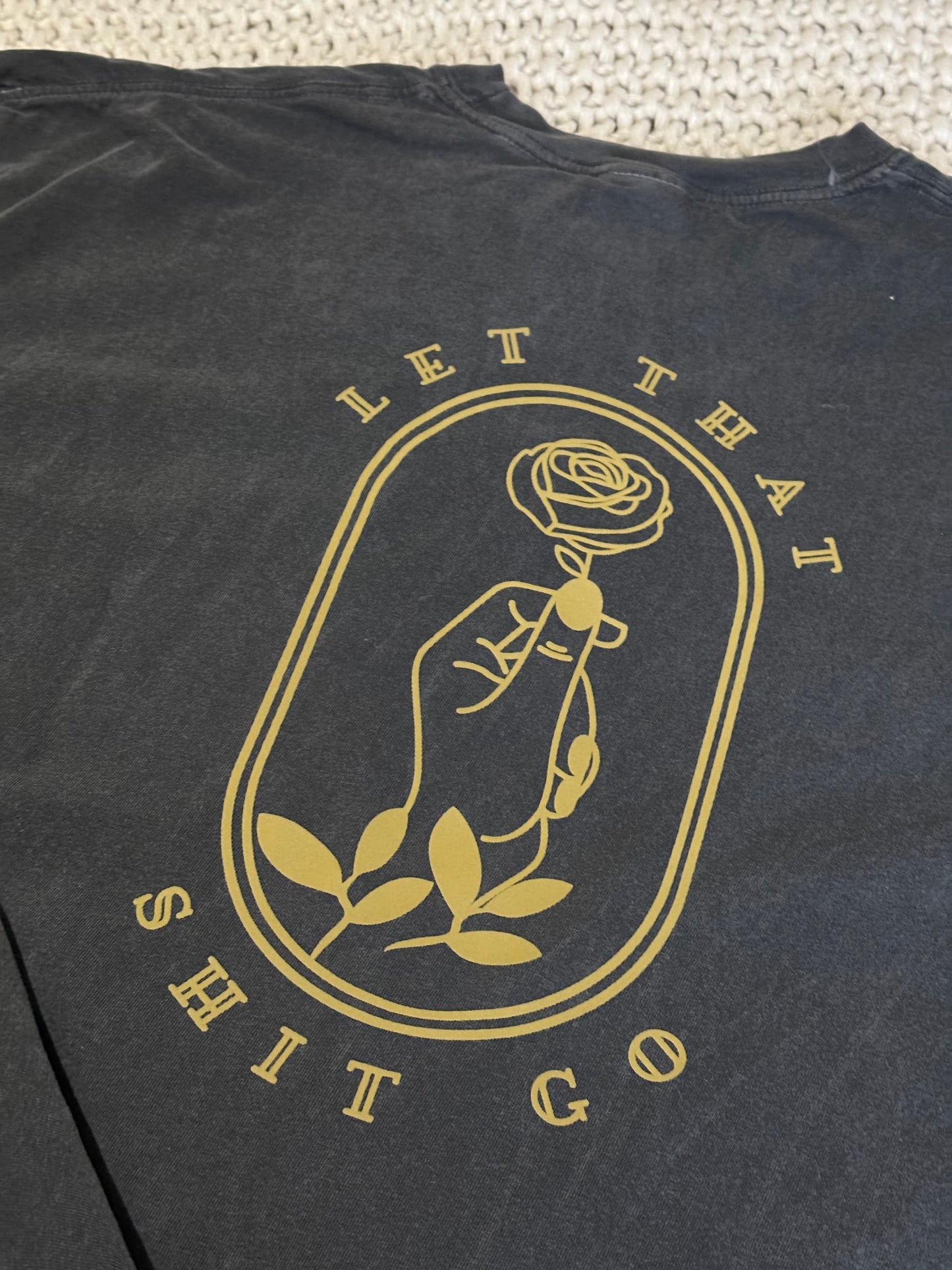 Let That Shit Go Oversized Graphic Tee